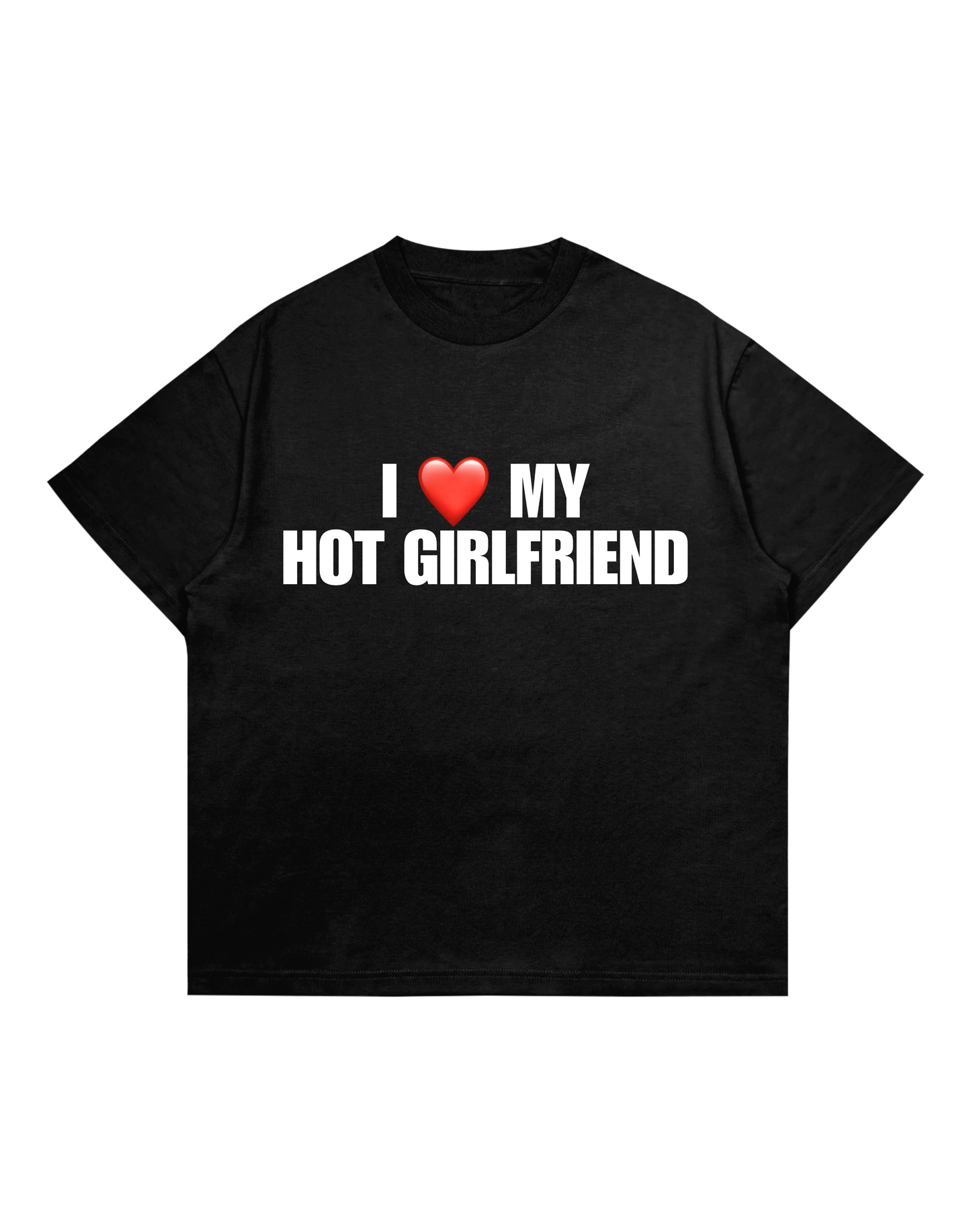 I LOVE MY GF TEE