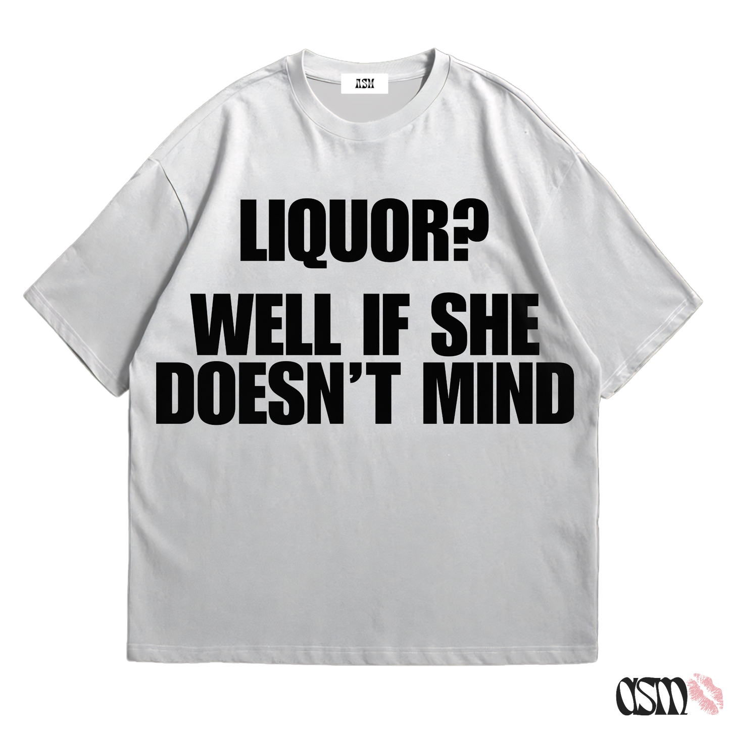 LIQUOR? TEE